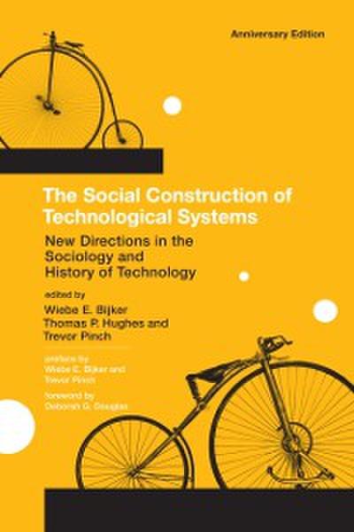 Social Construction of Technological Systems