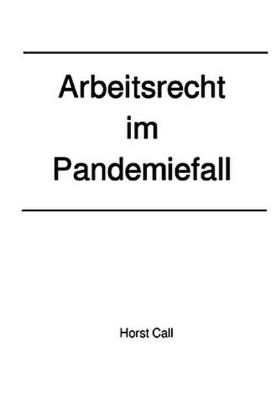 Arbeitsrecht im Pandemiefall