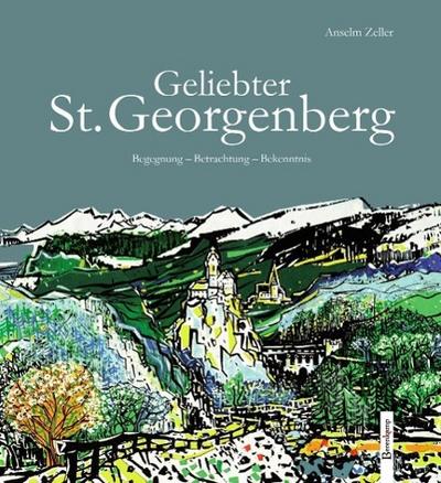 Geliebter St. Georgenberg