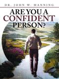 ARE YOU A CONFIDENT PERSON?