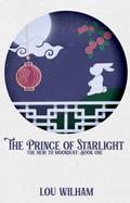 The Prince of Starlight (The Heir to Moondust, #1)