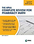 The APhA Complete Review for Pharmacy Math