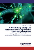 A Preliminary Study On Association Of Adiponectin 