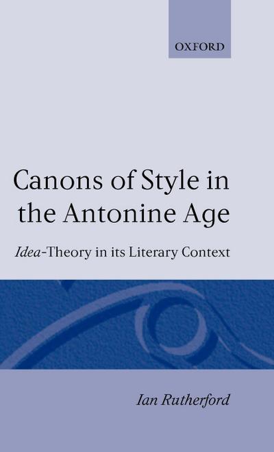 Canons of Style in the Antonine Age