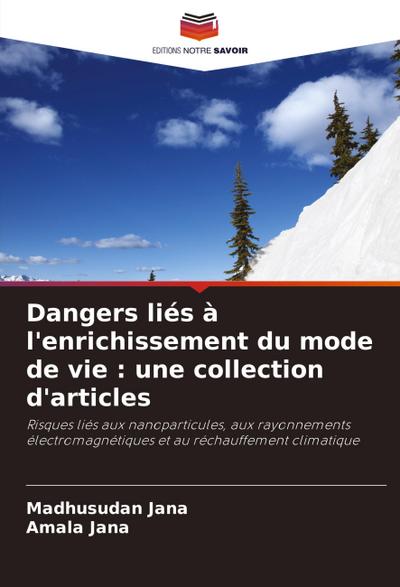 Dangers liés à l’enrichissement du mode de vie : une collection d’articles