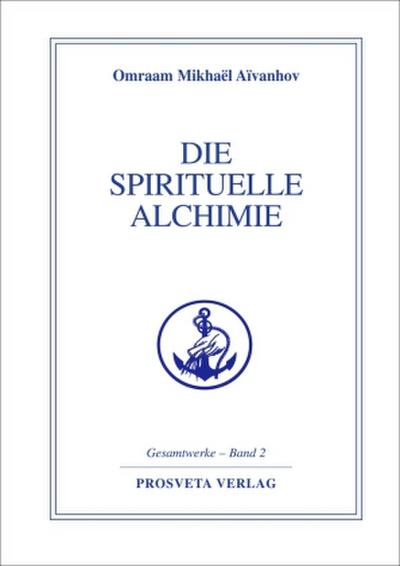 Die spirituelle Alchimie