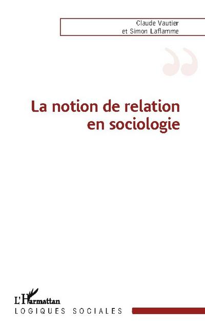 La notion de relation en sociologie