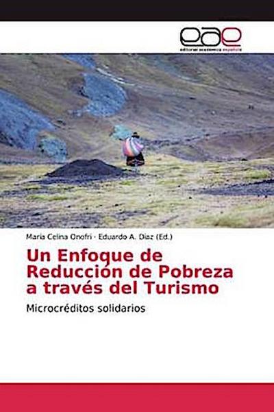 Un Enfoque de Reducción de Pobreza a través del Turismo