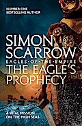The Eagle’s Prophecy (Eagles of the Empire 6)