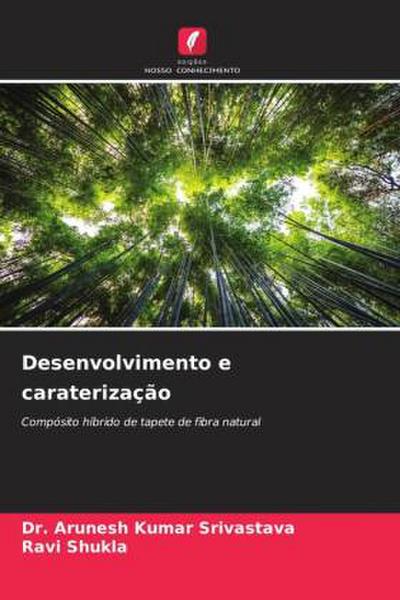 Desenvolvimento e caraterização
