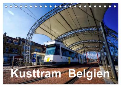 Kusttram Belgien (Tischkalender 2026 DIN A5 quer), CALVENDO Monatskalender
