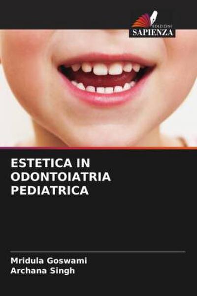 ESTETICA IN ODONTOIATRIA PEDIATRICA