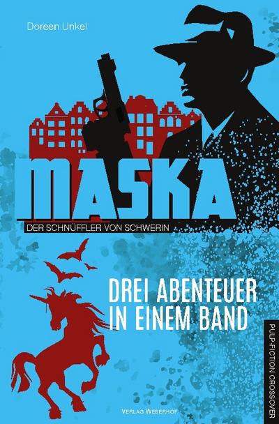 Maska - Der Schnüffler von Schwerin
