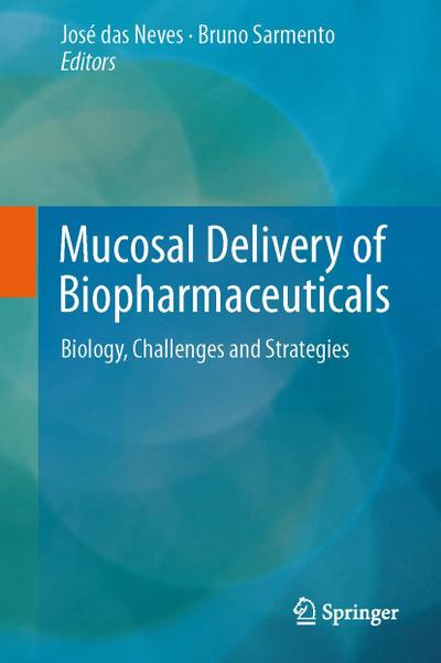 Mucosal Delivery of Biopharmaceuticals