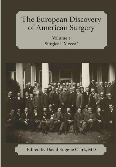 The European Discovery of American Surgery