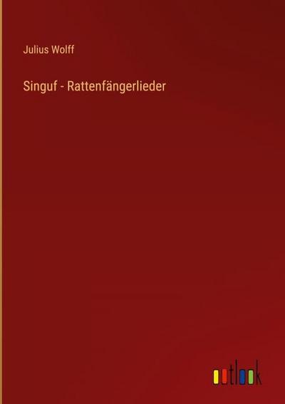 Singuf - Rattenfängerlieder
