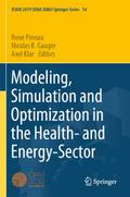 Modeling, Simulation and Optimization in the Healt