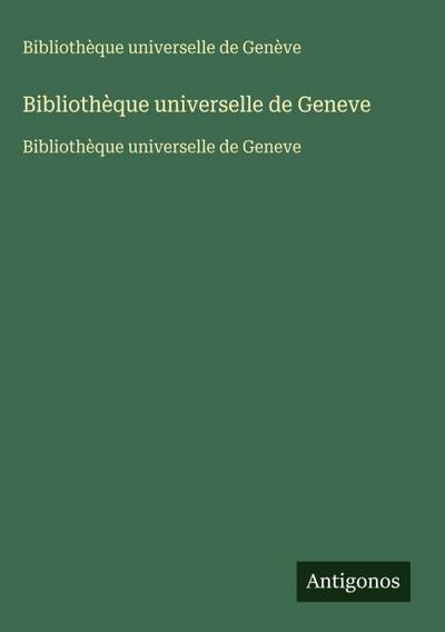 Bibliothèque universelle de Geneve