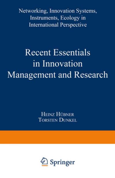 Recent Essentials in Innovation Management and Research