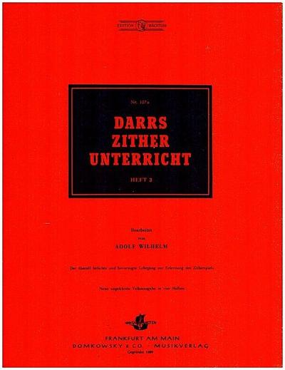 Darrs Zither Unterricht Band 3Wilhelm, Adolf, Ed
