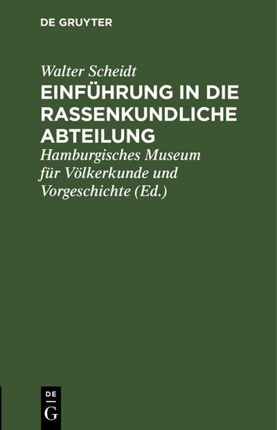 Einführung in die rassenkundliche Abteilung