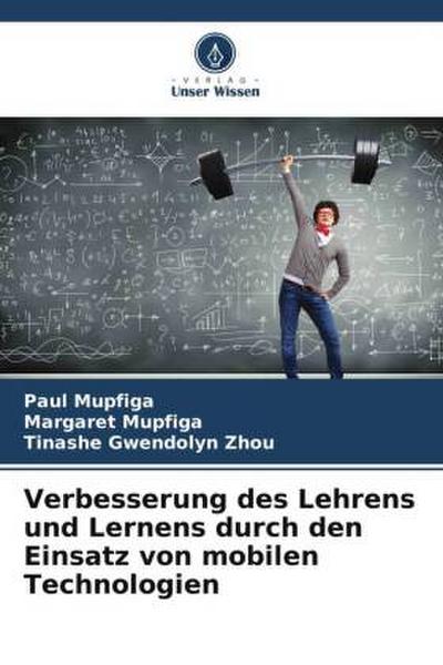 Verbesserung des Lehrens und Lernens durch den Einsatz von mobilen Technologien