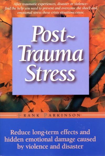 Post-Trauma Stress