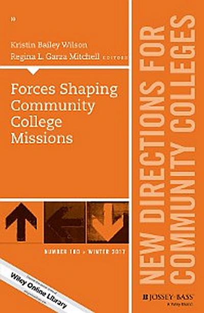 Forces Shaping Community College Missions