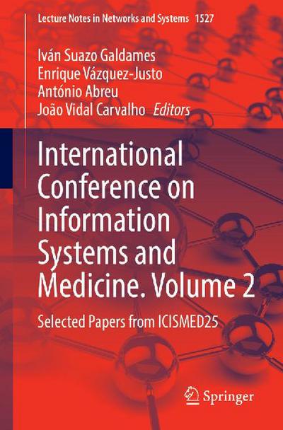 International Conference on Information Systems and Medicine. Volume 2