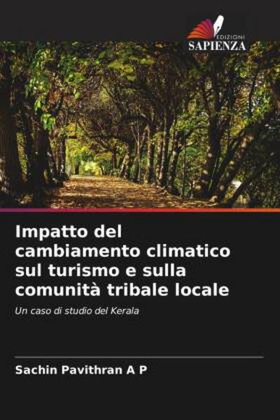 Impatto del cambiamento climatico sul turismo e sulla comunità tribale locale
