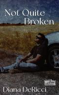 Not Quite Broken (Arbor Heights, #7)