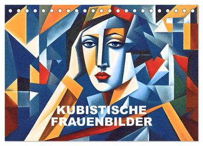Kubistische Frauen Bilder (Tischkalender 2026 DIN A5 quer), CALVENDO Monatskalender