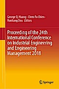 Proceeding of the 24th International Conference on Industrial Engineering and Engineering Management 2018