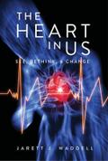 The Heart in Us