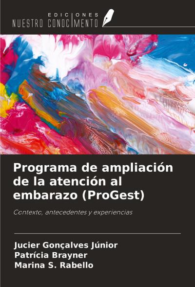 Programa de ampliación de la atención al embarazo (ProGest)
