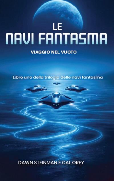 LE NAVI  FANTASMA