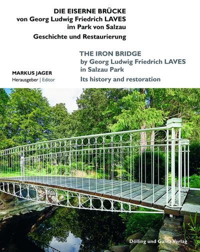 Die Eiserne Brücke von Georg Ludwig Friedrich Laves im Park von Salzau