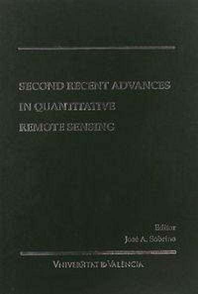 Second recent advances in quantitative remote sensing