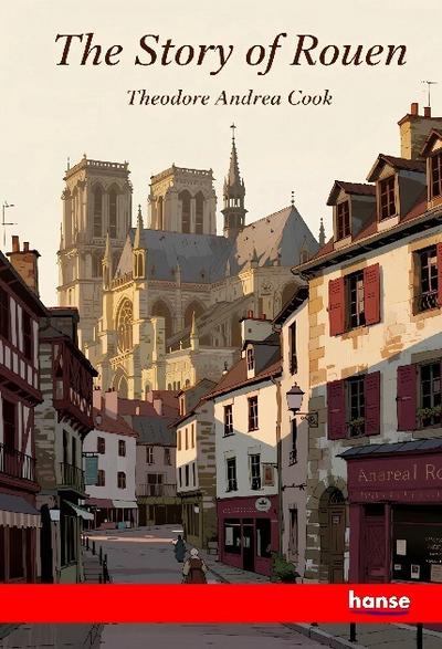 The Story of Rouen