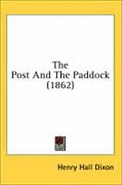 The Post And The Paddock (1862)