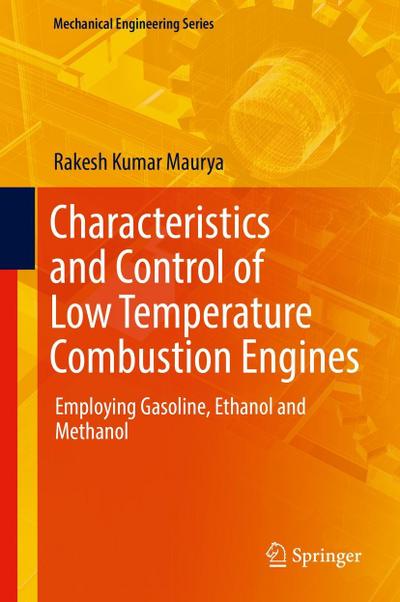 Characteristics and Control of Low Temperature Combustion Engines