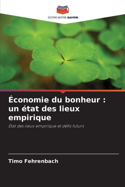 Économie du bonheur : un état des lieux empirique