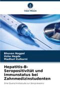 Hepatitis-B-Seropositivität und Immunstatus bei Zahnmedizinstudenten