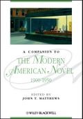 A Companion to the Modern American Novel, 1900 - 1950