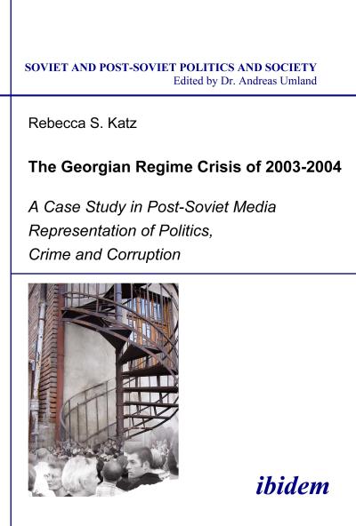 The Georgian Regime Crisis of 2003-2004