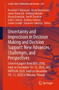 Uncertainty and Imprecision in Decision Making and Decision Support: New Advances, Challenges, and Perspectives