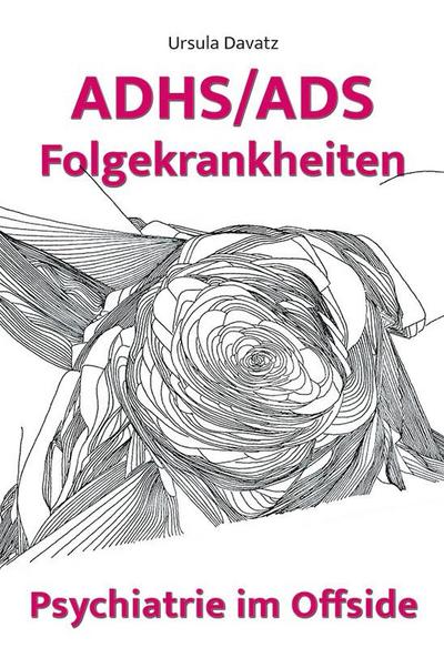 ADHS/ADS Folgekrankheiten