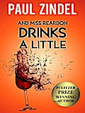 And Miss Reardon Drinks a Little