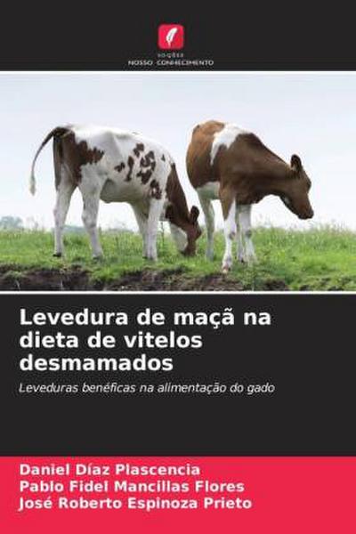Levedura de maçã na dieta de vitelos desmamados