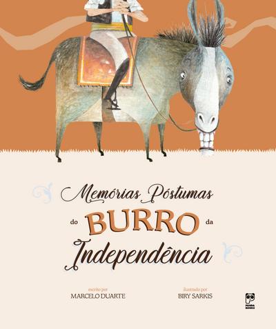 Memórias póstumas do burro da independência